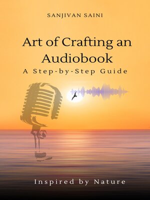 cover image of Art of Crafting an Audiobook